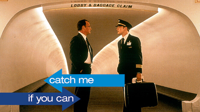 Catch Me If You Can (2002) - Netflix | Flixable
